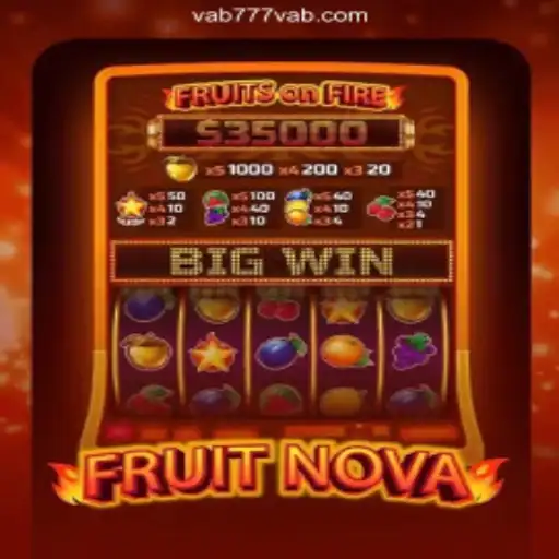 FruitNova Overview and Rules with Vab777.Com: Cassino Premiado com Pagamentos Rápidos