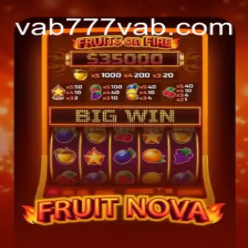 FruitNova Overview and Rules with Vab777.Com: Cassino Premiado com Pagamentos Rápidos